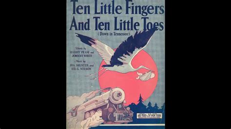 Ten Little Fingers And Ten Little Toes 1921 Youtube