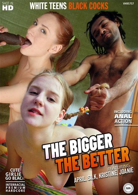 The Bigger The Better White Teens Black Cocks Unlimited Streaming At Adult Empire Unlimited