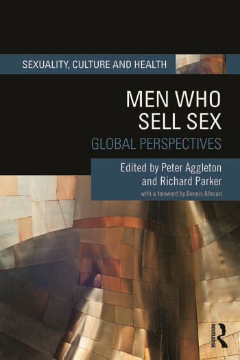 Men Who Sell Sex Global Perspectives Crc Press Book