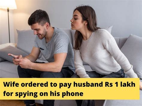 Woman Ordered To Pay Rs 1 Lakh For Spying On Husbands Phone Woman