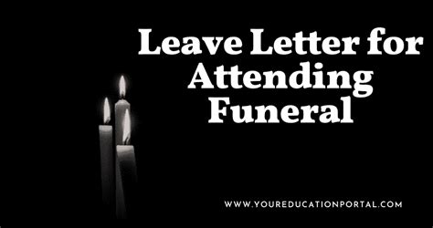Leave Letter For Attending Funeral Format And Samples