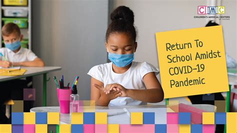 Return To School Amidst Covid 19 Pandemic Cmc Fresno