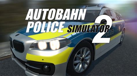 Autobahn Police Simulator 2 Teaser Youtube