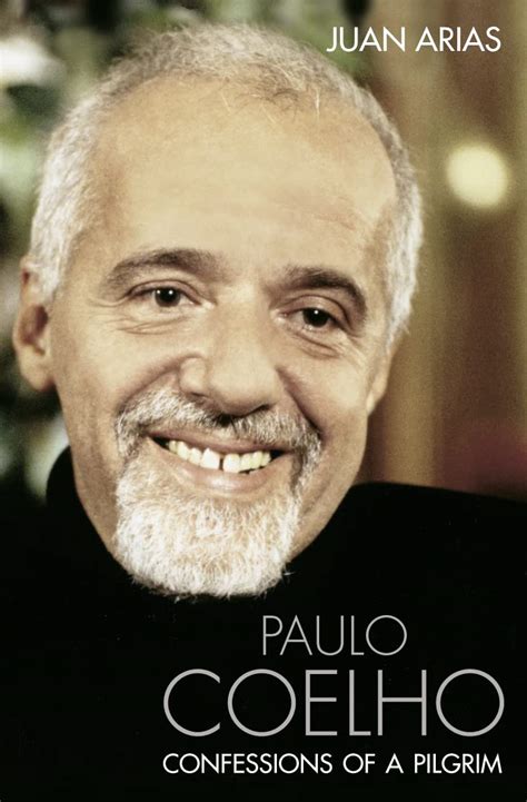 Paulo Coelho Confessions Of A Pilgrim Arias Juan 9780007114375