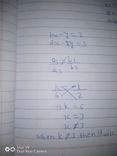 the value of k for which the system of equation kx y 2 and 6x 2y 3 has a unique solution is