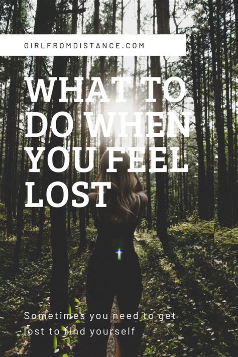 What To Do When You Feel Lost When You Feel Lost How Are You Feeling