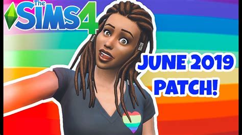 🌈 June 2019 Patch For The Sims 4 Overview🌈 Youtube