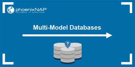 What Is A Multi Model Database How They Work Examples And Use Cases