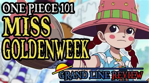 Miss Goldenweek Explained One Piece Youtube