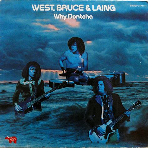 West Bruce And Laing Why Dontcha Vinyl Discogs