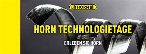 HORN Technologietage 2023 bei Paul Horn GmbH in D Tübingen Dihawag
