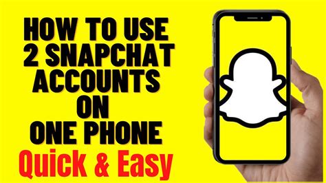 How To Use 2 Snapchat Accounts On One Phonehow To Have 2 Snapchat Accounts On 1 Phone Android