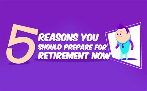 infographic 5 reasons you should prepare for retirement now