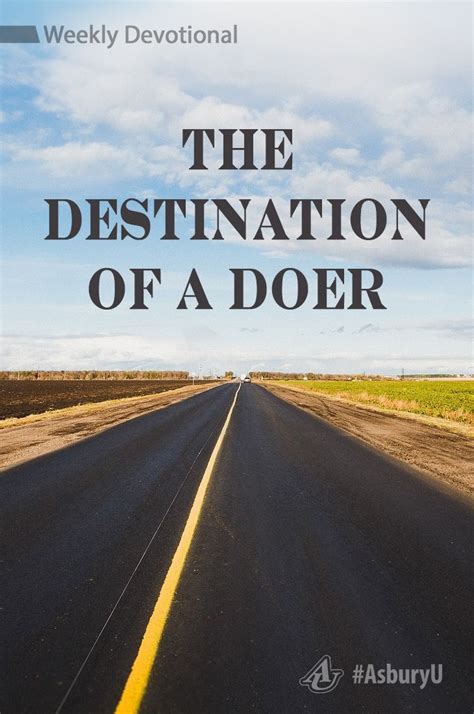 Weekly Devotional The Destination Of A Doer By Dr Michele Wells