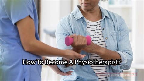 How To Become A Physiotherapist 2024 Full Guide With Top 5 Steps With