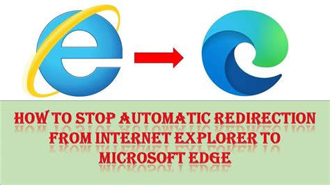 How To Fix Microsoft Edge Open Automatically When Internet Explorer