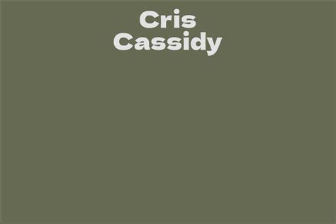 Cris Cassidy Facts Bio Career Net Worth Aidwiki
