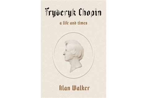 November 10, 2000) was a british musicologist who specialized in studies of the music of wolfgang amadeus mozart and ludwig van. 'Fryderyk Chopin' already qualifies as one of the best biographies of the year - CSMonitor.com