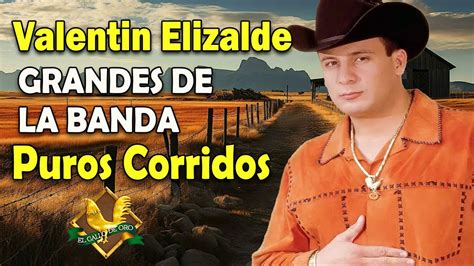 Valentin Elizalde Sus Grandes Exitos 20 Mejores Canciones Out Youtube