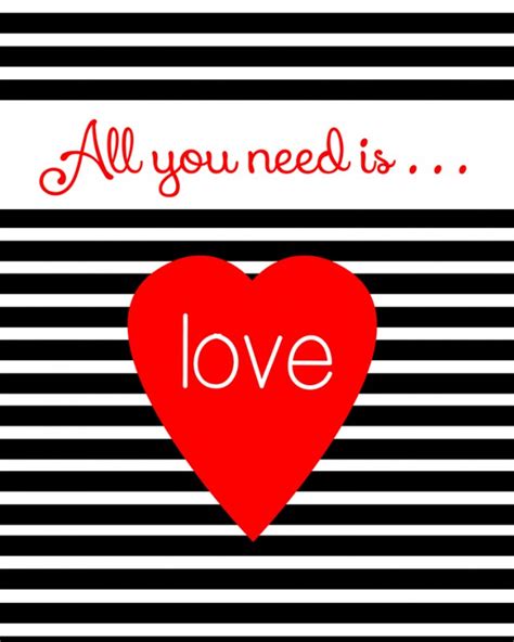 All You Need Is Love Free Printable Valentines Tips