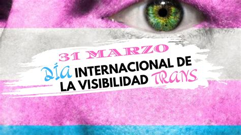 Día Internacional De La Visibilidad Transgénero Standard Digital News