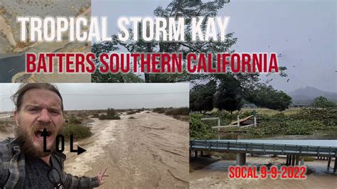 Tropical Storm Kay Batters Southern California And Border Wall YouTube