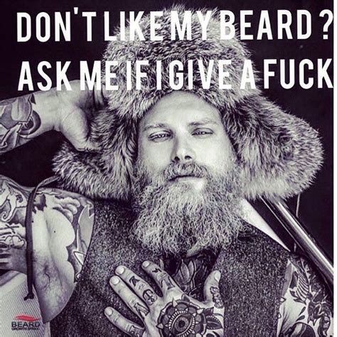 Dont Like My Beard Beard Growth Spray Beard Humor Beard