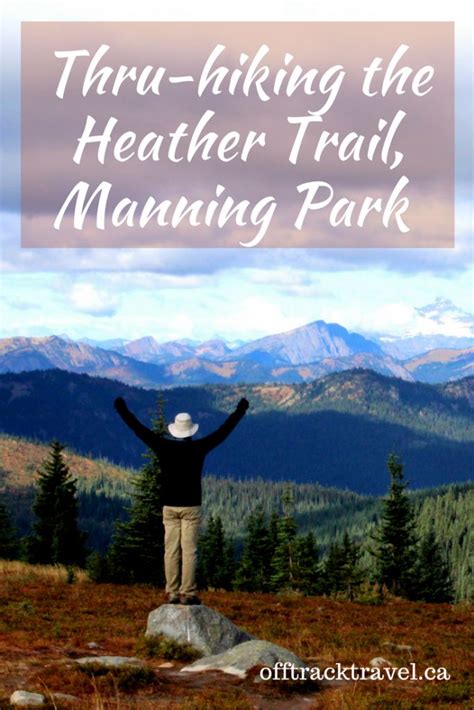 The Heather Trail Manning Park Complete Hiking Guide Hiking Guide