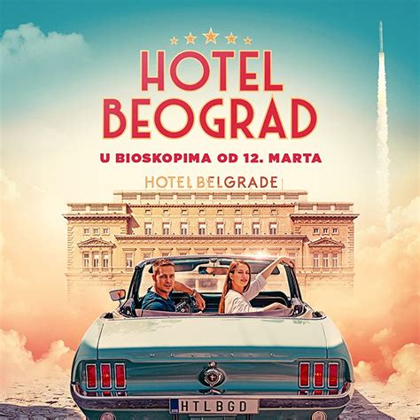 Hotel Belgrade 2020 Ceo Film Online Sa Prevodom On Twitter Filmovi