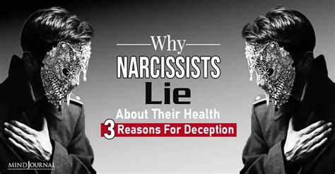 why narcissists lie about their health 3 reasons for deception