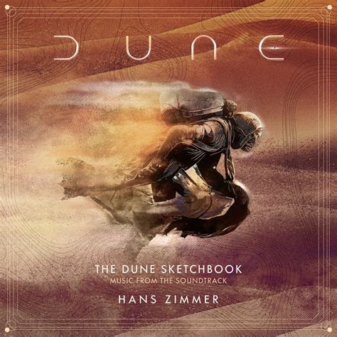 ‎the Dune Sketchbook Music From The Soundtrack By Hans Zimmer On