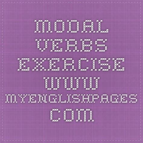 Modal Verbs Exercise Myenglishpages English Grammar Exercises Hot Sex