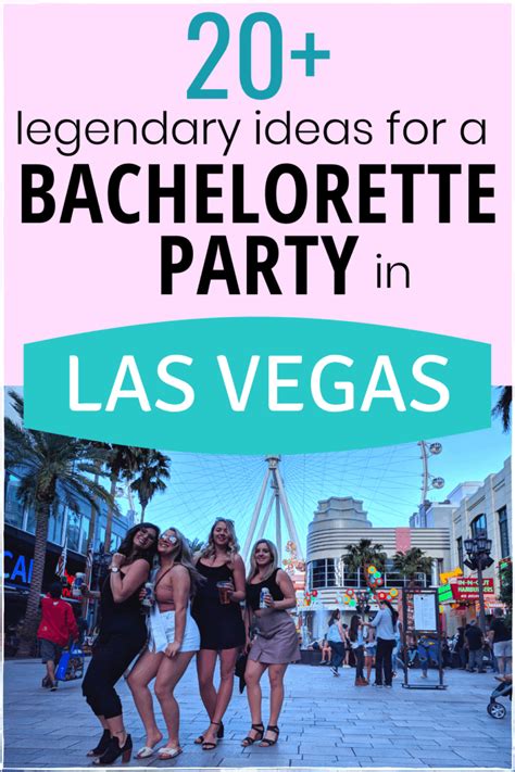 Legendary Ideas To Help You Plan The Ultimate Las Vegas Bachelorette Party