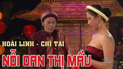 Hoài Linh Chí Tài Trong Hài Kịch Nỗi Oan Thị Mầu Hài Official Youtube
