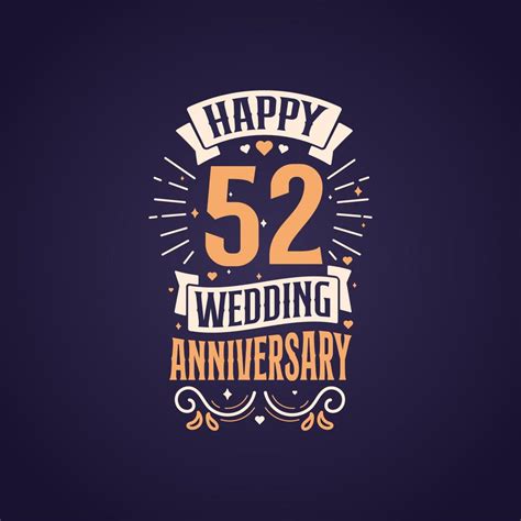 Happy 52nd Wedding Anniversary Quote Lettering Design 52 Years