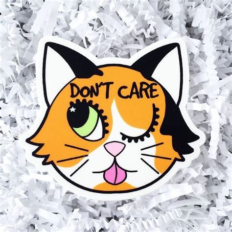 Dont Care Cat 3 Vinyl Sticker Calico Cute Cat Etsy
