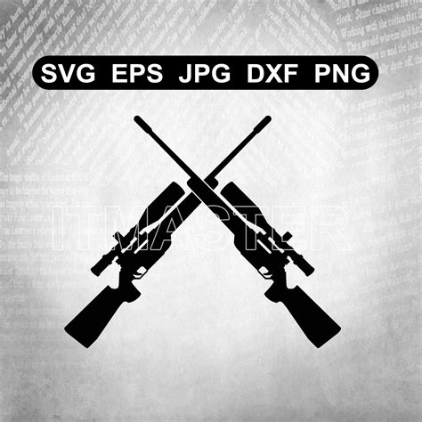 Two Crossed Sniper Rifle With Scope Svg Hunting Weapon Gun Svg Etsy