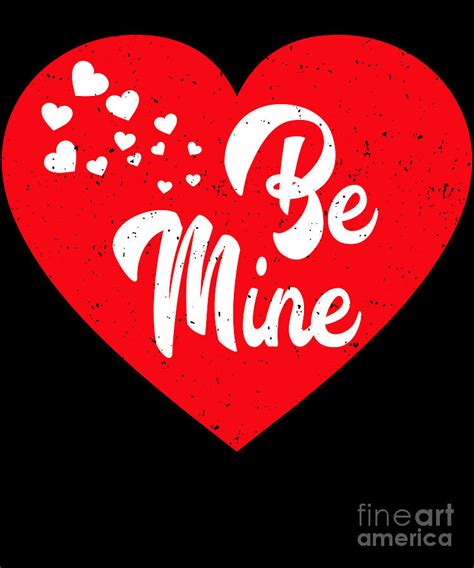 Be Mine Red Heart Love Valentines Day T Idea Digital Art By J M