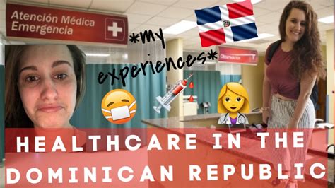 healthcare in the dominican republic is it safe youtube