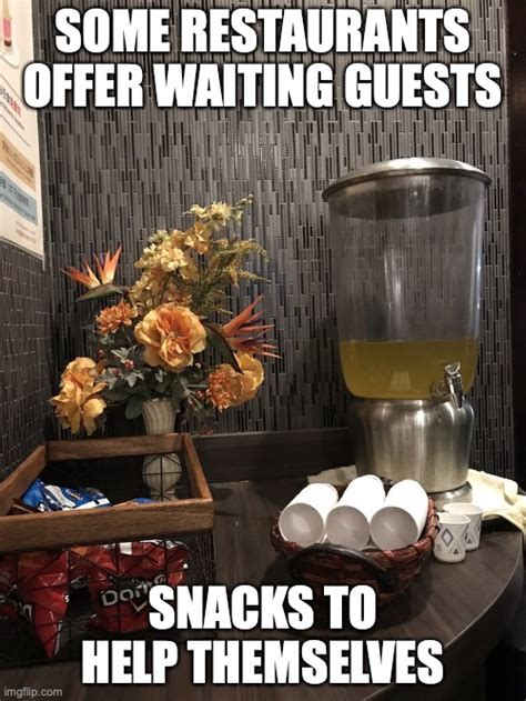 Refreshments In A Restaurant Imgflip