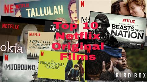 Top 10 Best Netflix Original Movies Youtube