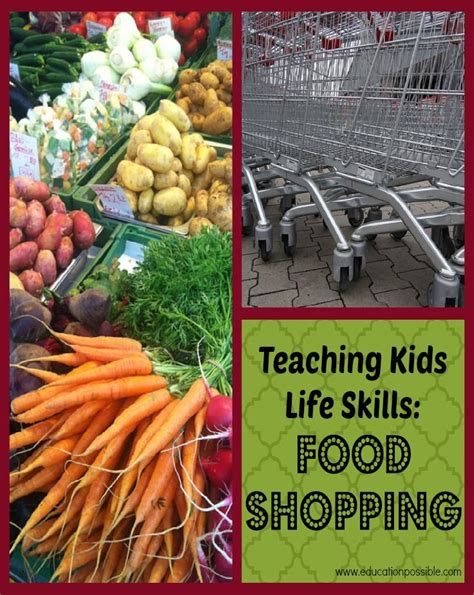 Teaching Kids Life Skills Food Shopping Shops Shopping