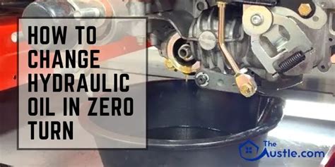 How To Change Hydraulic Oil In Zero Turn Mower Pro Way