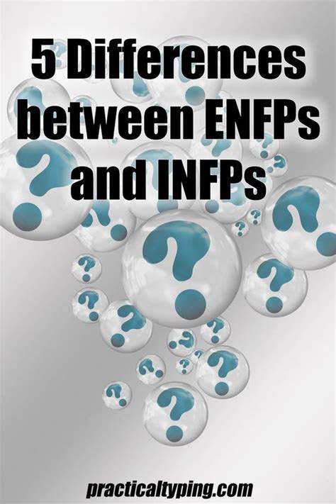 5 Differences Between Enfps And Infps Practical Typing