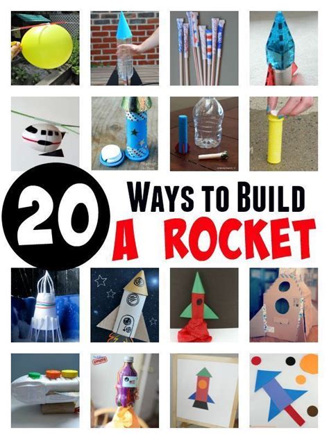 20 Ways To Build A Rocket Experiments And Crafts Inspiration