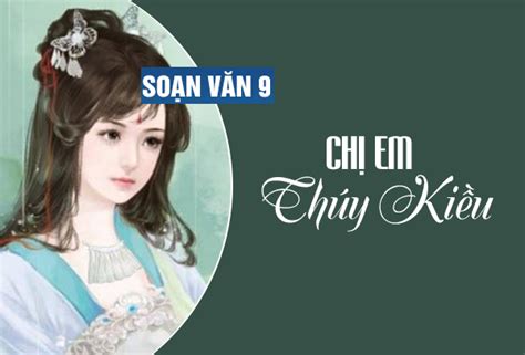 Bài Soạn Chị Em Thúy Kiều Số 1