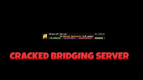 Best Bridging Practice Cracked Server Youtube