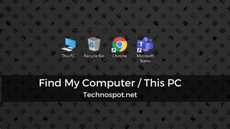 Find My Computer Or This Pc Icon In Windows 10