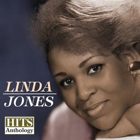 Linda Jones The Greatest Hits By Linda Jones Pandora
