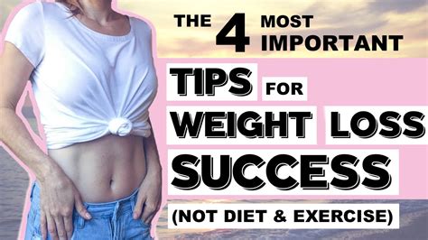 4 Best Weight Loss Tips No One Talks About How To Be Successful At